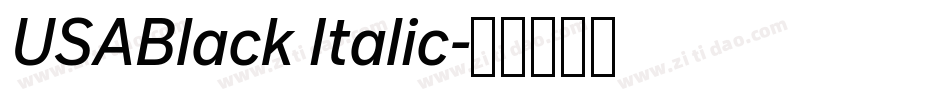 USABlack Italic字体转换